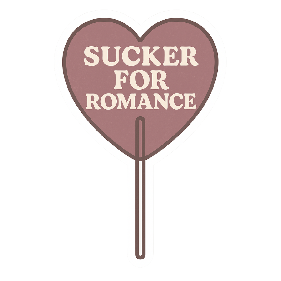 Sucker for Romance
