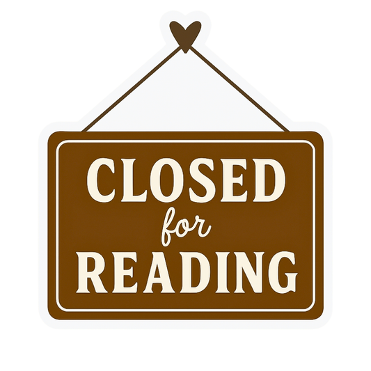 Closed for Reading