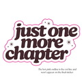 Just One More Chapter