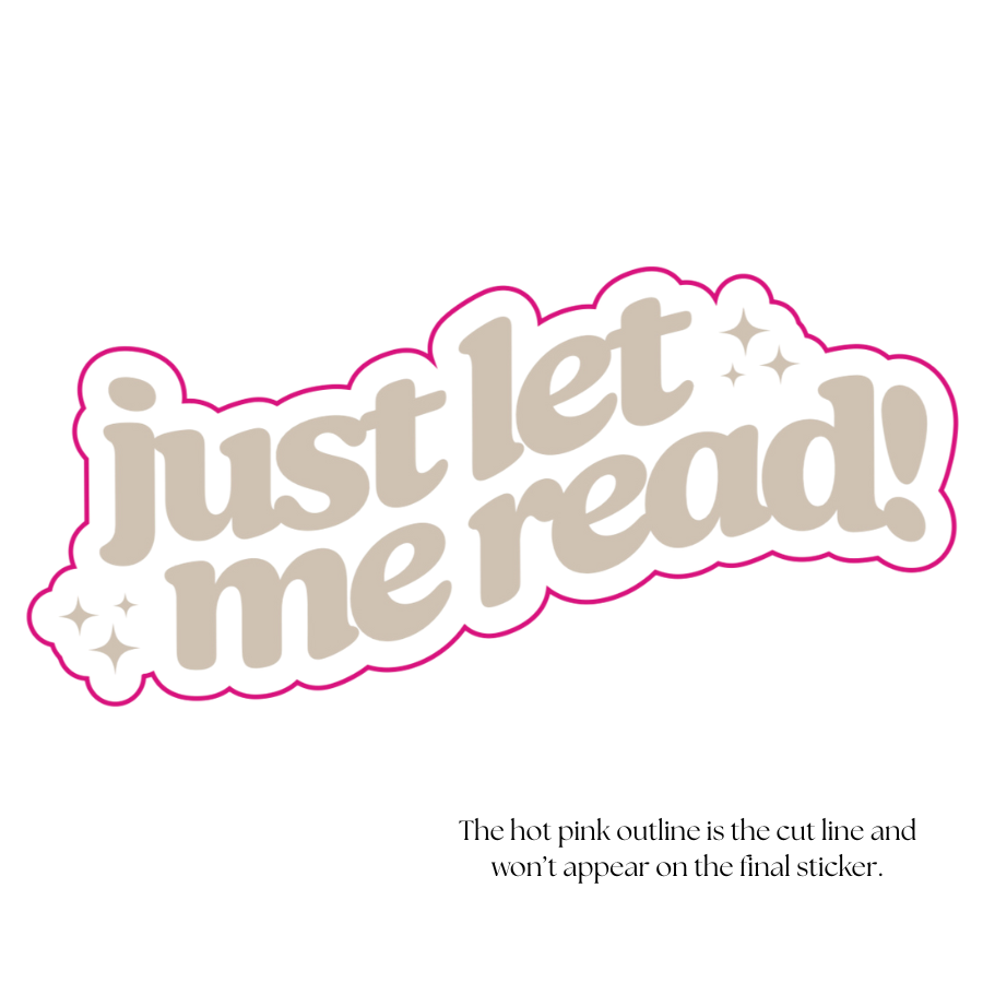 Just Let Me Read